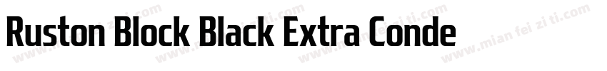 Ruston Block Black Extra Condensed字体转换